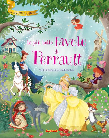 Le più belle favole di Perrault. Ediz. illustrata - Stefania Leonardi Hartley - copertina