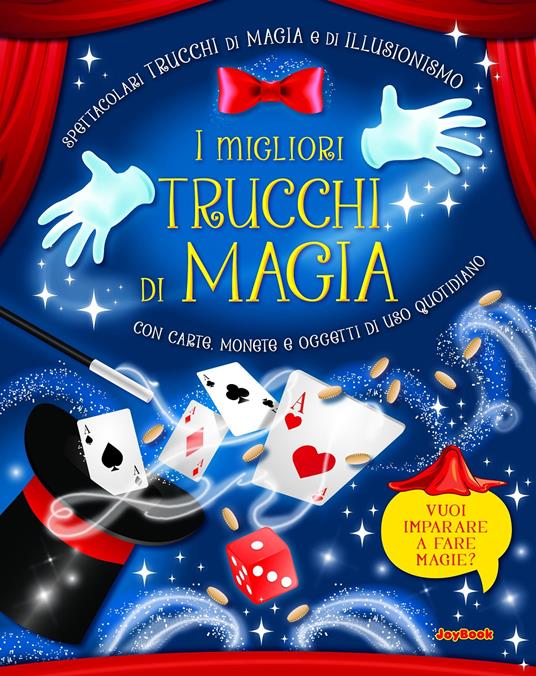 I migliori trucchi di magia - Libro - Joybook - Varia | IBS
