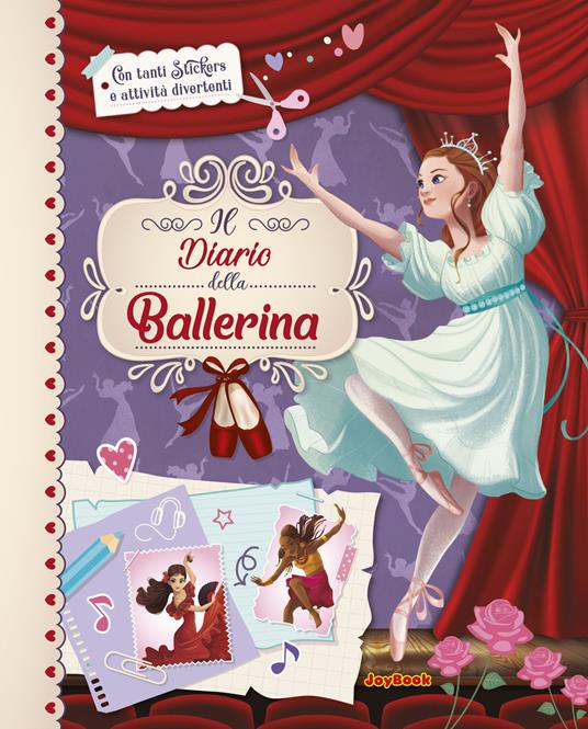 Il diario della ballerina - Libro - Joybook - Varia | IBS