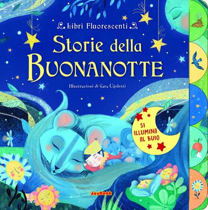 Storie della buonanotte. Libri fluorescenti - Libro - Joybook 