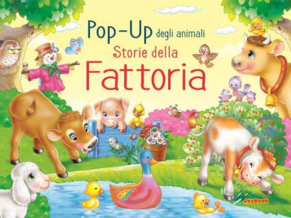 Storie della fattoria. Pop-up degli animali - Lorella Flamini - copertina