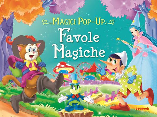 Favole magiche. Magici pop-up. Ediz. a colori - Libro - Joybook - | IBS