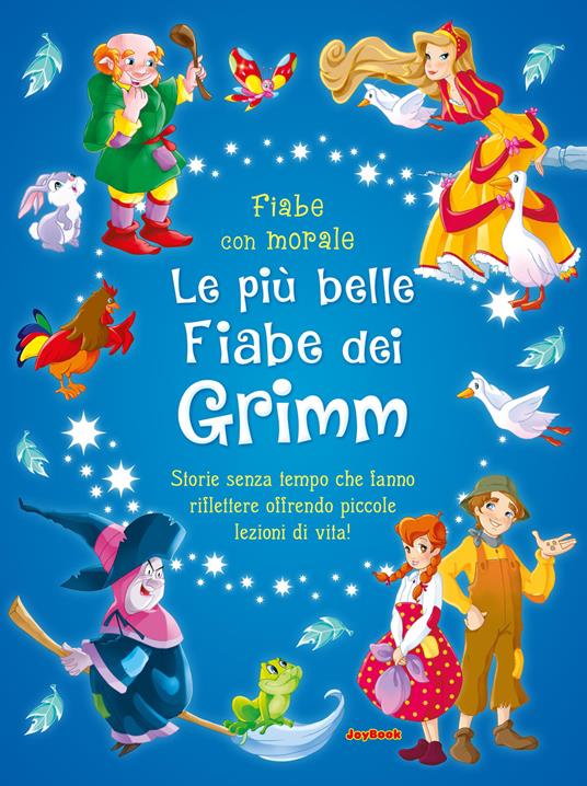 Le più belle fiabe dei Grimm. Ediz. a colori - Jacob Grimm,Wilhelm Grimm - copertina