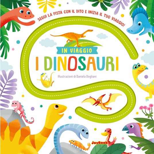 I dinosauri. In viaggio. Ediz. a colori - copertina