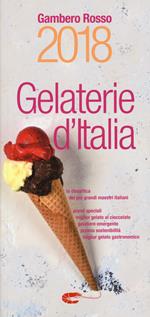 Gelaterie d'Italia del Gambero Rosso 2018