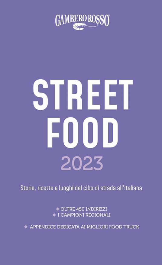  Me so' magnato Roma. Guida criminale allo street food