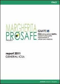 Progetto Margherita 2011. Promuovere la ricerca e la valutazione in terapia intensiva. Ediz. inglese - copertina