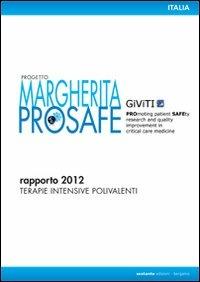 Progetto Margherita. Prosafe. Report 2012. Ediz. inglese - copertina