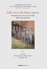 Sulle tracce del Dante minore II. Prospettive di ricerca per lo studio delle fonti dantesche