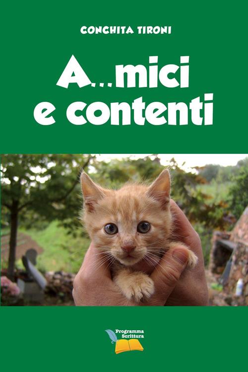 Amici e contenti