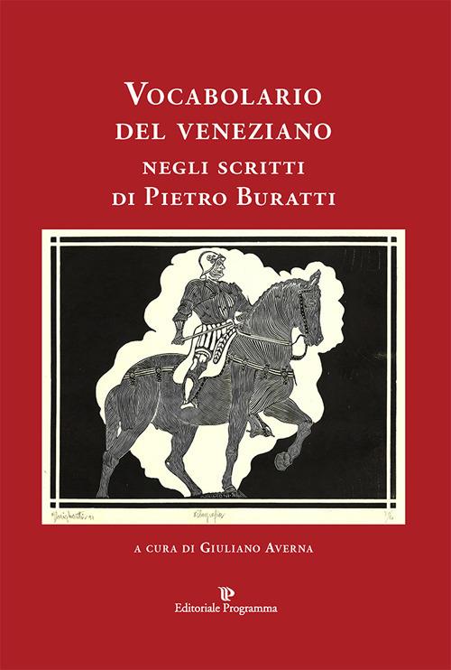 Vocabolario del veneziano negli scritti di Pietro Buratti - copertina