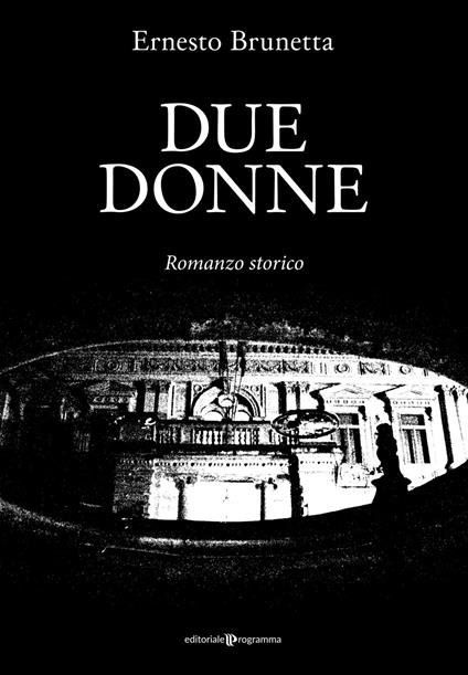 Due donne - Ernesto Brunetta - copertina