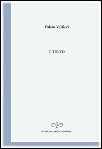 L' urto - Fabio Vallieri - copertina