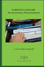 Narrativa d'oggidì. Piccola inchiesta d'intrattenimento