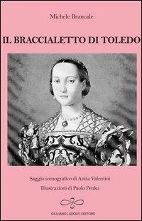 Il braccialetto di Toledo - Michele Brancale - copertina