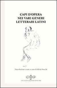 Capi d'opera nei vari generi letterari latini - copertina