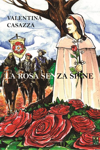 La rosa senza spine - Valentina Casazza - copertina
