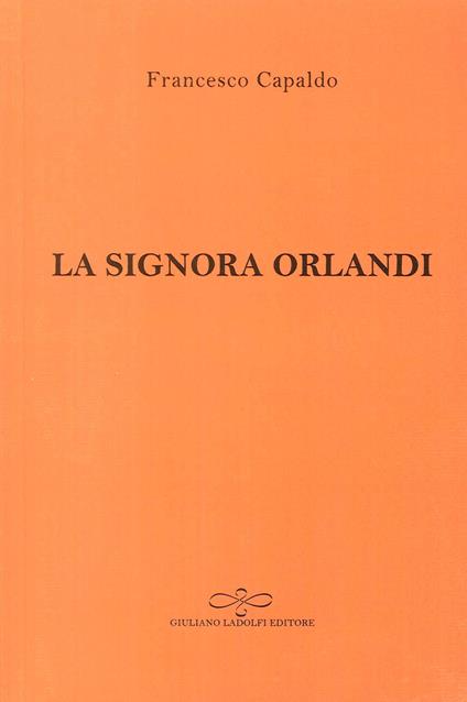 La signora Orlandi - Francesco Capaldo - copertina