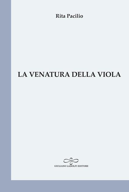 La venatura della viola - Rita Pacilio - copertina