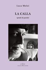 La calla (petali di parole)