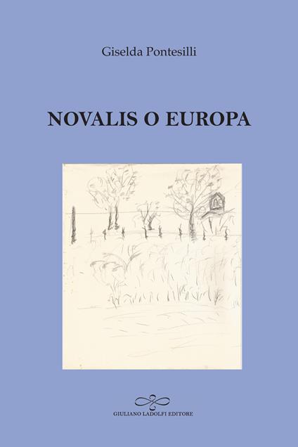 Novalis o Europa - Giselda Pontesilli - copertina