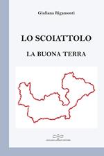 Lo scoiattolo. La buona terra