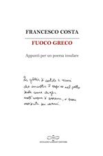 Fuoco greco. Appunti per un poema insulare