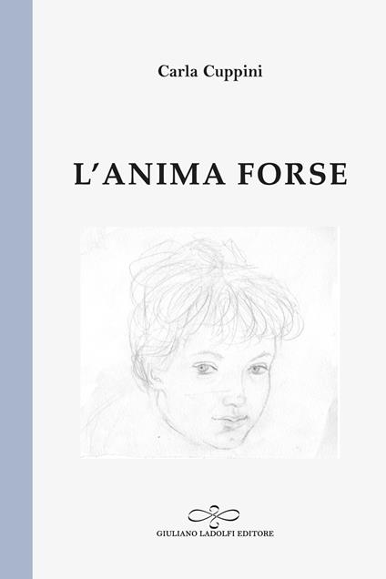 L'anima forse - Carla Cuppini - copertina