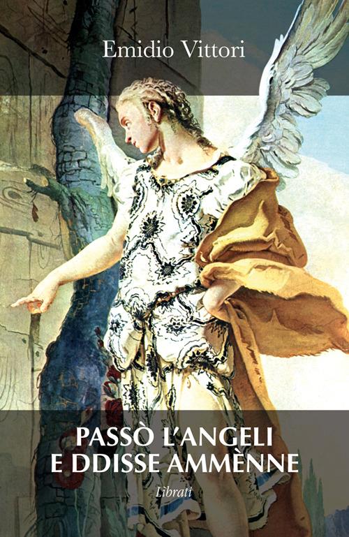 Passò l'angeli e ddisse ammènne - Emidio Vittori - copertina