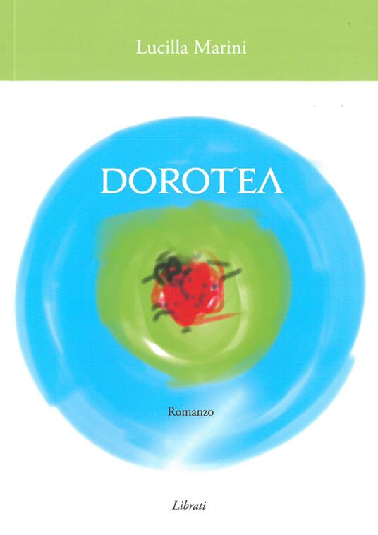 Dorotea - Lucilla Marini - copertina