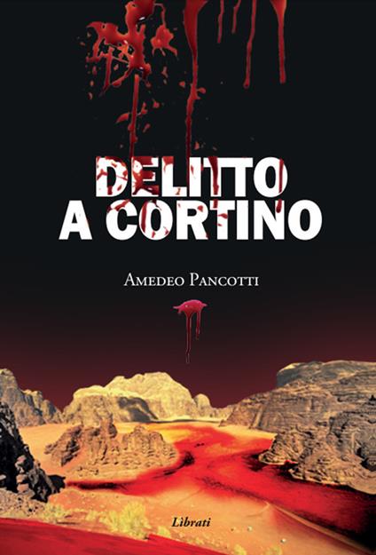 Delitto a Cortino - Amedeo Pancotti - copertina