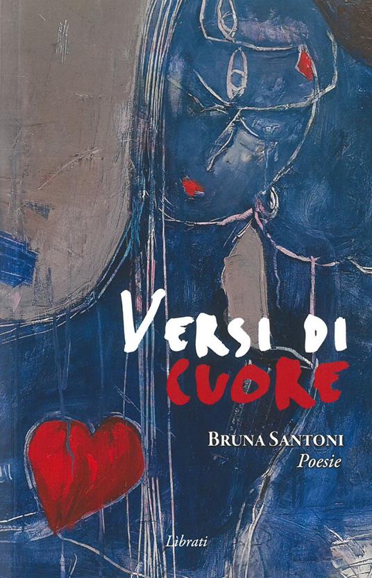 Versi di cuore - Bruna Santoni - copertina