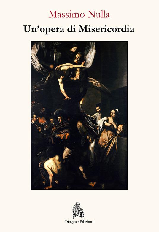 Un' opera di misericordia - Massimo Nulla - copertina