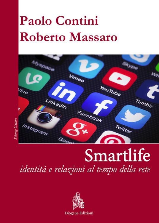 Smartlife. Identità e relazioni al tempo della rete - Paolo Contini,Roberto Massaro - copertina