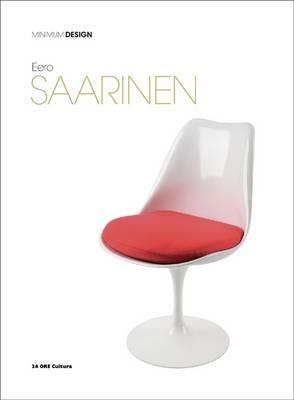 Eero Saarinen. Ediz. inglese - Domitilla Dardi - copertina