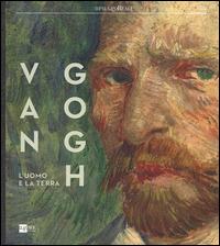 Van Gogh. L'uomo e la terra. Catalogo della mostra (Milano, 18 ottobre 2014-8 marzo 2015). Ediz. illustrata - 3