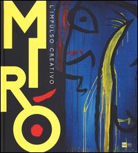 Mirò. L'impulso creativo. Catalogo della mostra (Mantova, 26 novembre 2014-6 aprile 2015). Ediz. illustrata - 4