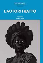 L'autoritratto. Ediz. a colori