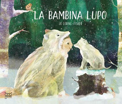 La bambina lupo. Ediz. a colori - Jo Loring-Fisher - copertina