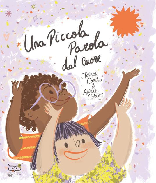 Una piccola parola dal cuore. Ediz. a colori - Joseph Coelho - copertina