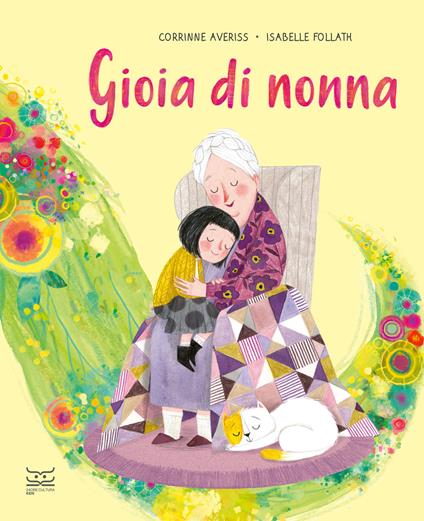 Gioia di nonna. Ediz. a colori - Corrinne Averiss - copertina