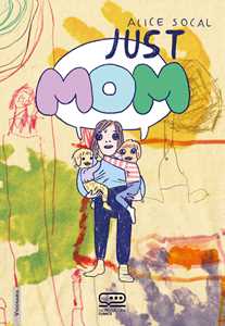 Libro Just mum Alice Socal