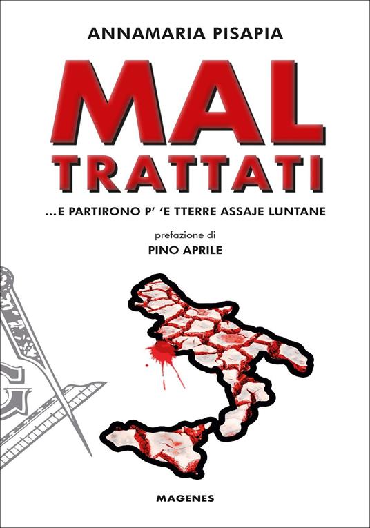 Mal trattati... E partirono p' 'e tterre assaje luntane - Annamaria Pisapia - copertina