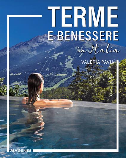 Terme e benessere in Italia - Valeria Pavia - copertina