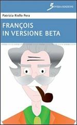 François in versione beta