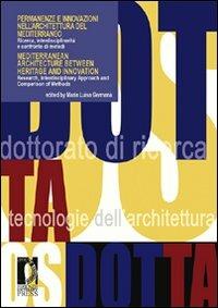 Permanenze e innovazioni nell'architettura del Mediterraneo. Ricerca, interdiscipLinarità e confronto di metodi. Ediz. italiana e inglese - copertina