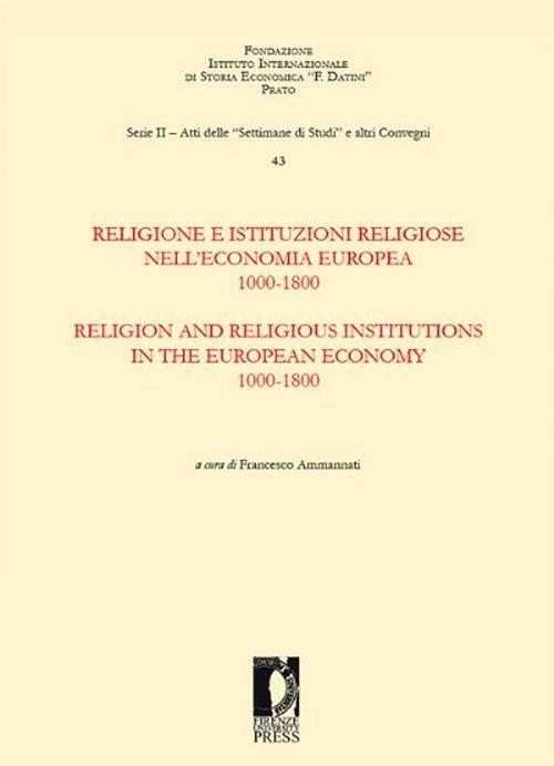 Religione e istituzioni religiose nell'economia europea. 1000-1800. Ediz. italiana e inglese - copertina