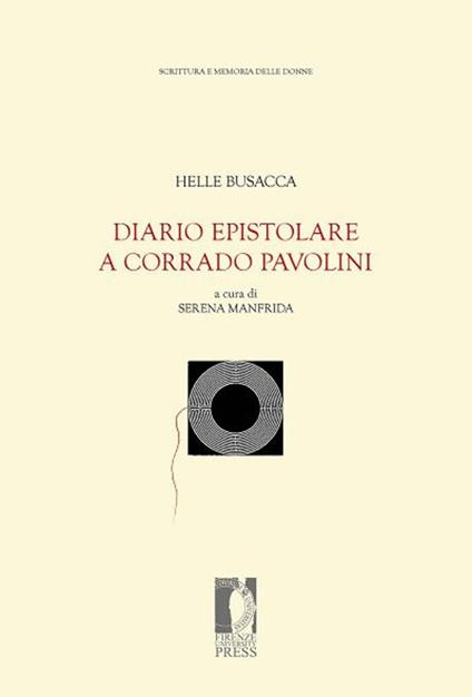 Diario epistolare a Corrado Pavolini - Helle Busacca - copertina