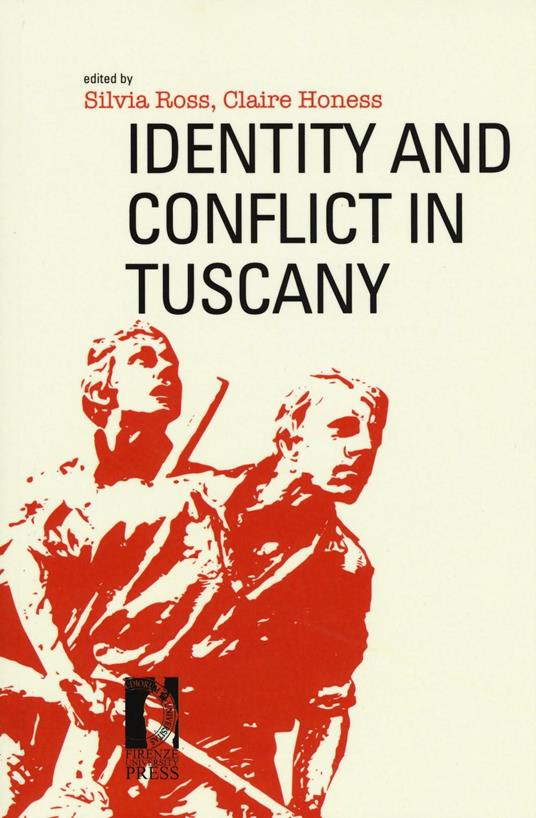 Identity and conflict in Tuscany - copertina