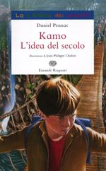 Kamo. L'idea del secolo